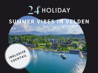 Summer Vibes in Velden - 1 Nacht - Urlaub am Wochenende