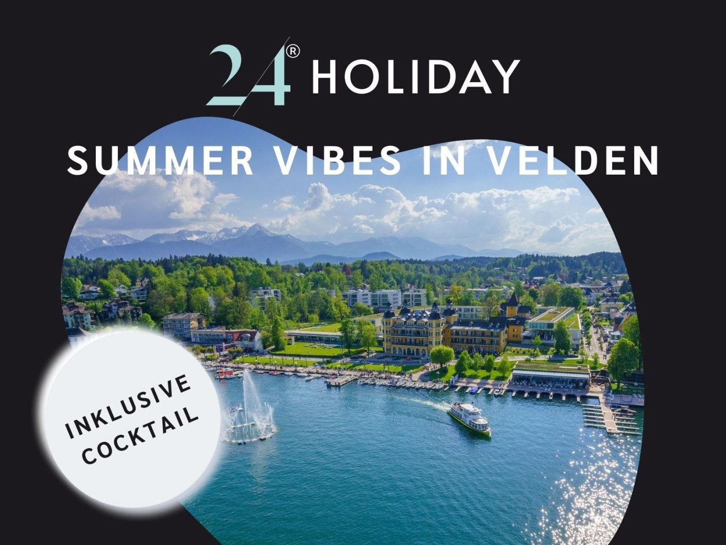 Summer Vibes in Velden - 1 Nacht - Urlaub am Wochenende